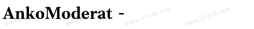 AnkoModerat 字体转换